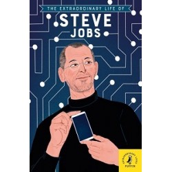 The Extraordinary Life of Steve Jobs