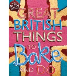 Great British: Things to Bake and Do