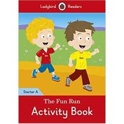 Ladybird Readers Starter A The Fun Run Activity Book