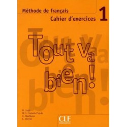 Tout va bien ! 1 Cahier d`exercices + CD audio