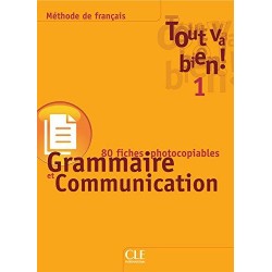 Tout va bien ! 1 Fichier de Grammaire et de Communication