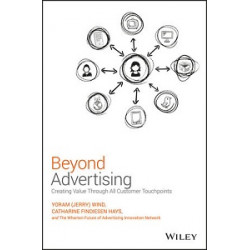 Beyond Advertising: Creating Value Through All Customer Touchpoints