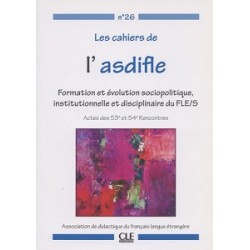 Les cahiers de l'asdifle numero 26 actes des 53e et 54e rencontres