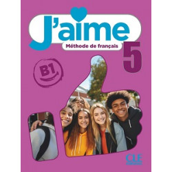 J'aime 5 (B1) Livre de l'élève