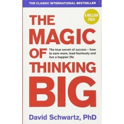 The Magic of Thinking Big