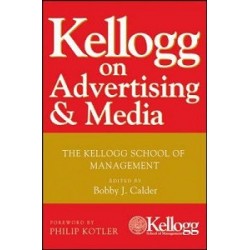 Kellogg on Advertising and Media