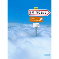 Latitudes 2 Cahier d'exercices + CD audio