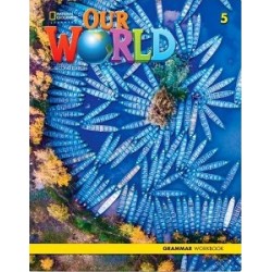 Our World 2nd Edition 5 Grammar Workbook