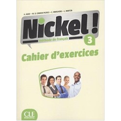 Nickel! Niveau 3 Cahier d'exercises