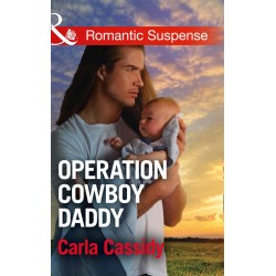 Romantic Suspense: Operation Cowboy Daddy