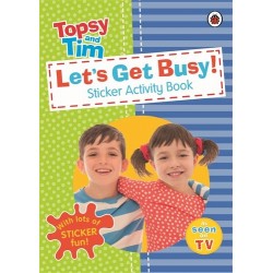 Topsy and Tim: Let's Get Busy! Sticker Activity Book