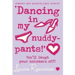 Confessions of Georgia Nicolson, Book4: Dancing in My Nuddy-Pants! 