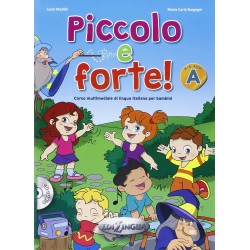 Piccolo e forte! A Libro dello studente ed esercizi + CD audio