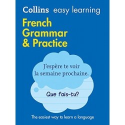 Collins Easy Learning: French Grammar & Practice 2nd Edition