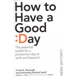 How to Have a Good Day