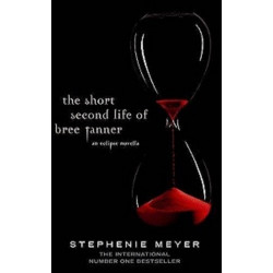 The Twilight Saga Book3.5: The Short Second Life of Bree Tanner [Paperback]