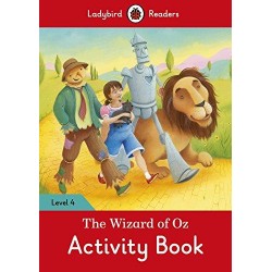 Ladybird Readers 4 The Wizard of Oz Activity Book