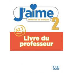J'aime 2 (A2.1) Guide pédagogique