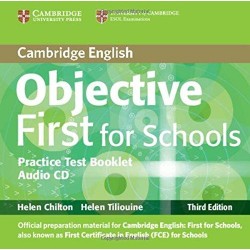 Objective First Third edition For Schools Practice Test Booklet without answers