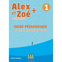 Alex et Zoe+ 1 Guide pedagogique