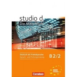 Studio d  B2/2 Sprach- und Prufungstraining Arbeitsheft