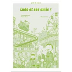 Ludo et ses amis 3 Guide de classe + 2 CD audio