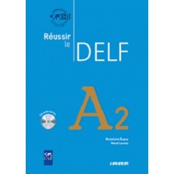 Reussir Le DELF A2 2010