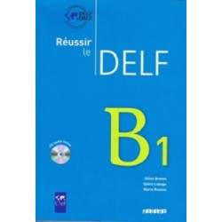 Reussir Le DELF B1 2010