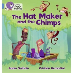 Big Cat Phonics 4 The Hat Maker and the Chimps.