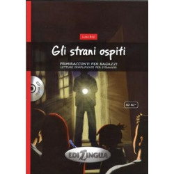 Primiracconti Adolescenti (A2-A2+) Gli strani ospiti + CD audio
