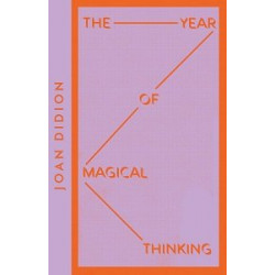 The Year of Magical Thinking