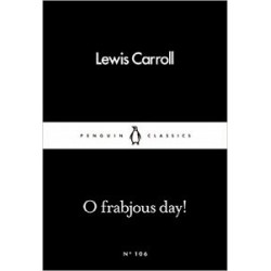 LBC O Frabjous Day!