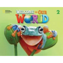 Welcome to Our World 2nd edition 2 Student's Book+Spark
