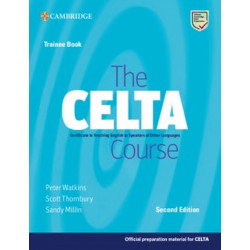 The CELTA Course 2nd Edition Trainee Book
