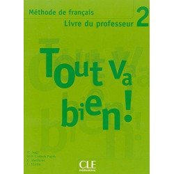 Tout va bien ! 2 Guide pedagogique